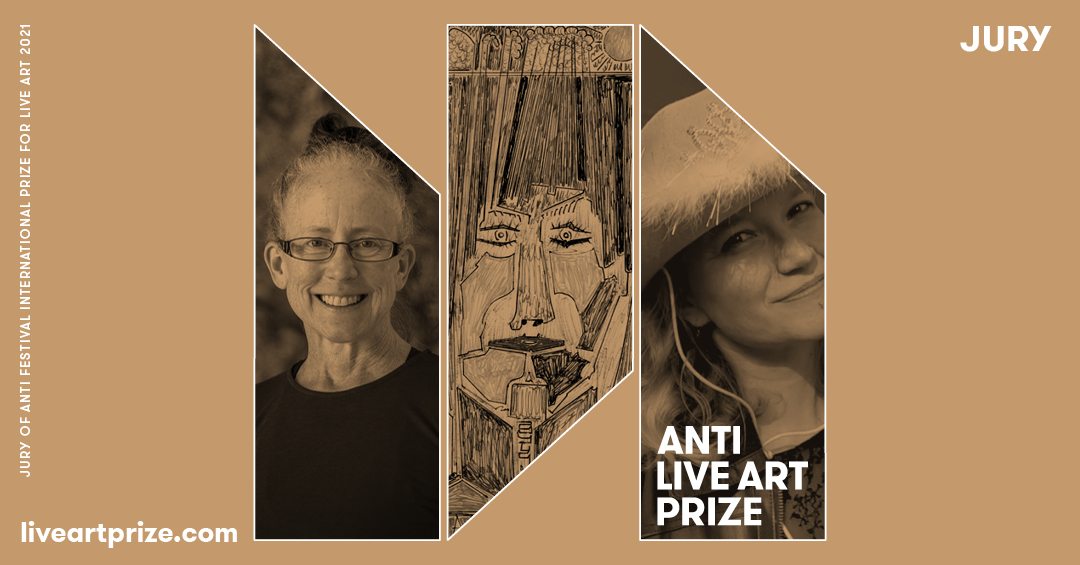 Jury of ANTI Festival International Prize for Live Art 2021 & ANTI Prize  Party - ANTI – Contemporary Art Festival